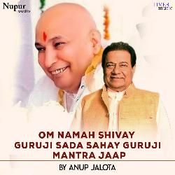 Om Namah Shivay Guruji Sada Sahay Guruji Mantra Jaap-FR8-Yx1JUnE