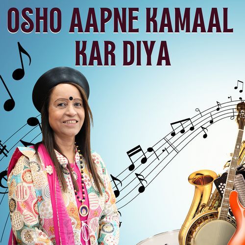 Osho Aapne Kamaal Kar Diya cover art