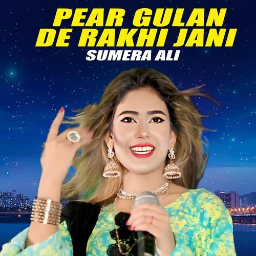 Pear Gulan De Rakhi Jani