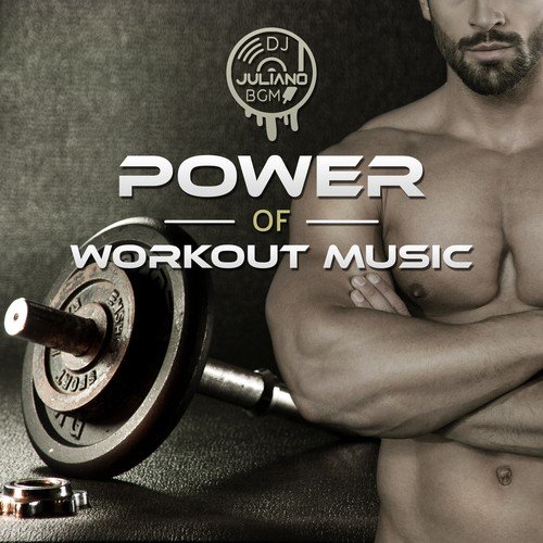 Power of Workout Music: Sport, Fitness, Training, Exercises, Motivation, Warm Up, Aerobics