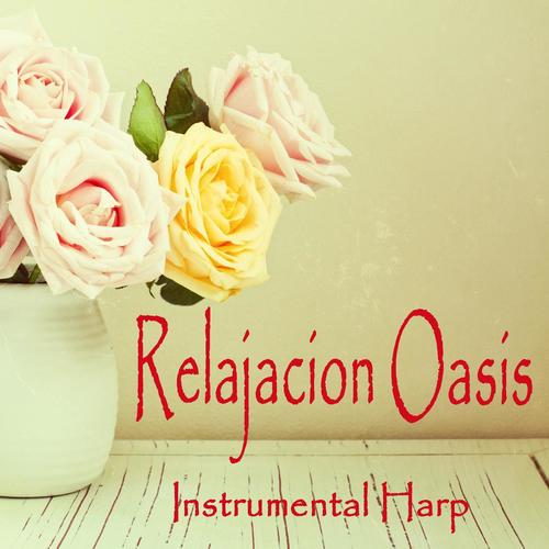 Relajacion Oasis - Instrumental Harp