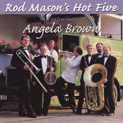Rod Mason's Hot Five Featuring Angela Brown