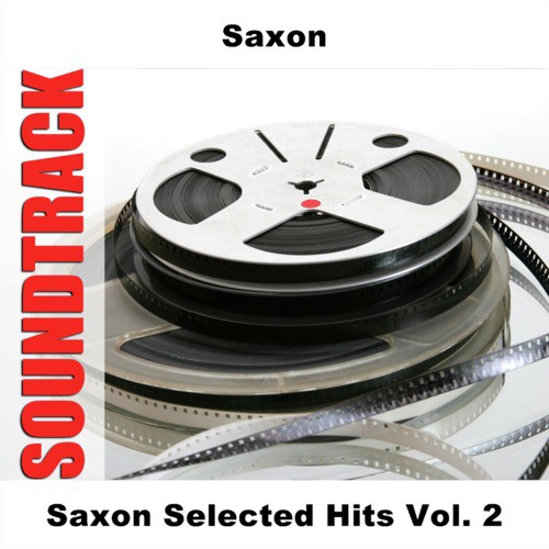 Saxon Selected Hits Vol. 2