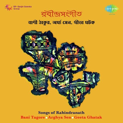 Songs Of Rabindranath Bani Tagore Arghya Sen