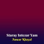 Staray Intezar Yam