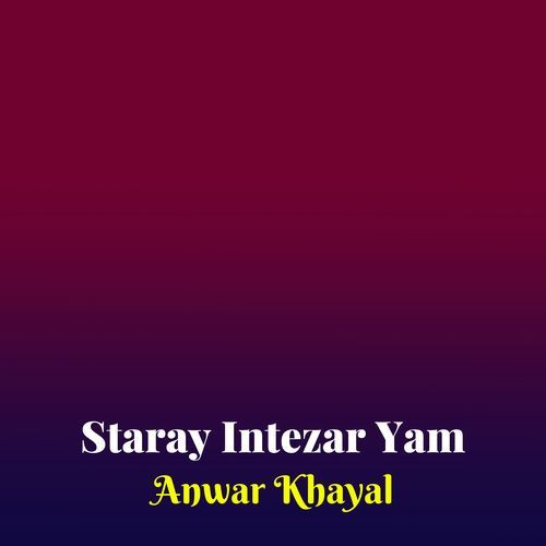 Staray Intezar Yam