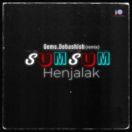Sum Sum Henjalak (Remix)