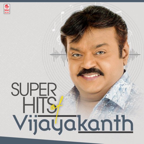Super Hits Of Vijayakanth