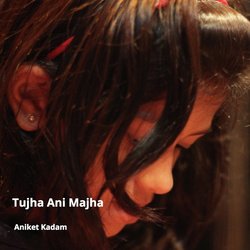 Tujha Ani Majha-EjweHBB8RnE