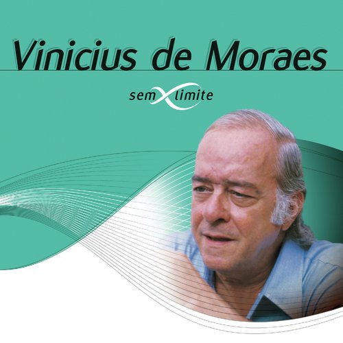 Vinícius De Moraes Sem Limite