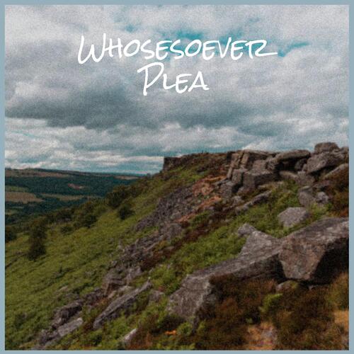Whosesoever Plea