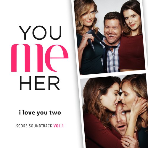 You Me Her - Season 1 Songs Download - Free Online Songs @ JioSaavn