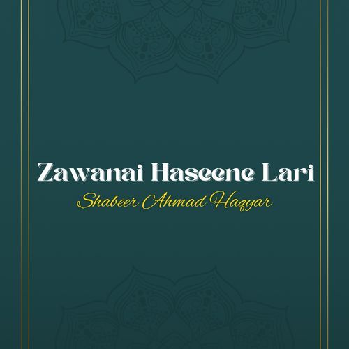 Zawanai Haseene Lari