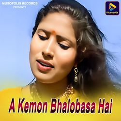 A Kemon Bhalobasa Hai-PyBYA0d7Gmc