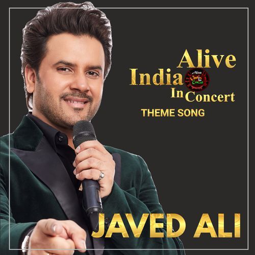 Alive India In Concert Theme Song (Live)