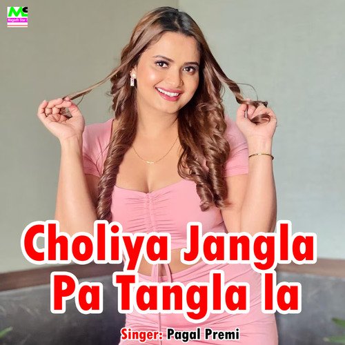 Choliya Jangla Pa Tangla la