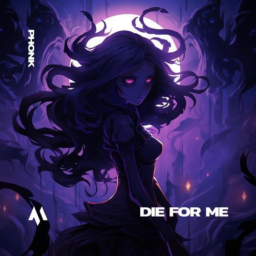 DIE FOR ME