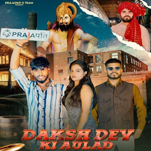 Daksh Dev Ki Aulad