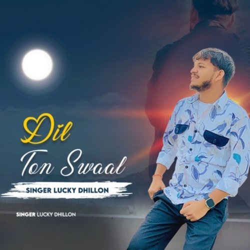 Dil Ton Swaal Songs Download Free Online Songs Jiosaavn
