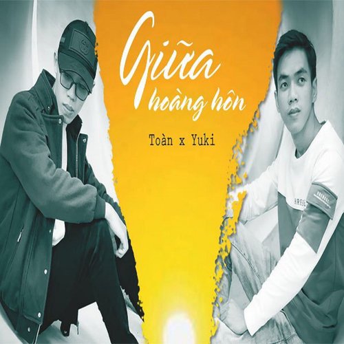 Giữa Hoàng Hôn (feat. Yuki)_poster_image