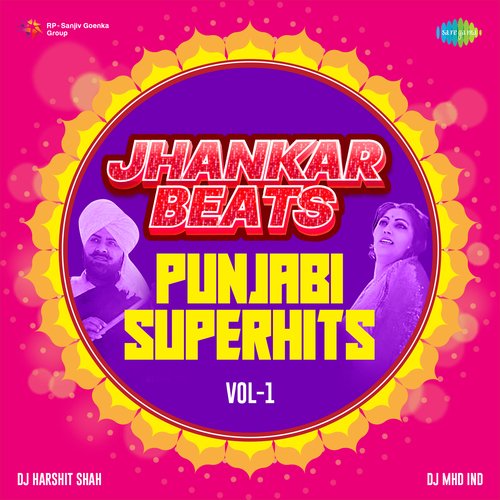 Jhankar Beats - Punjabi Superhits Vol. 1