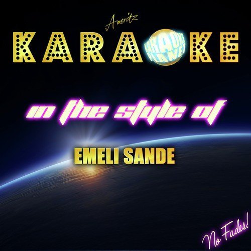 Karaoke - In the Style of Emeli Sande