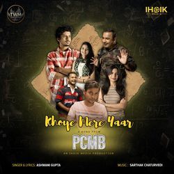 Khoye Mere Yaar From PCMB (From "Pcmb")