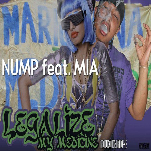 Legalize My Medicine (Feat. M.I.A.)_poster_image