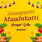 Manapaarai Maadukatti - Pongal Vibe