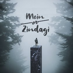 Mein or Zindagi-Gx4pZxFCeAc