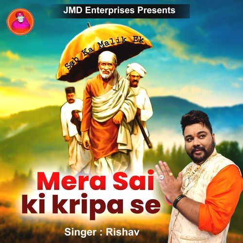 Mera Sai Ki Kripa Se