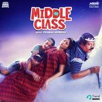Middle Class (Original Motion Picture Soundtrack)