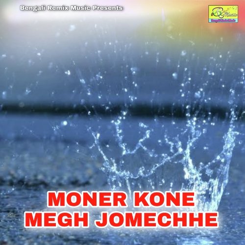 Moner Kone Megh Jome Chhe