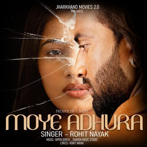 Moye Adhura