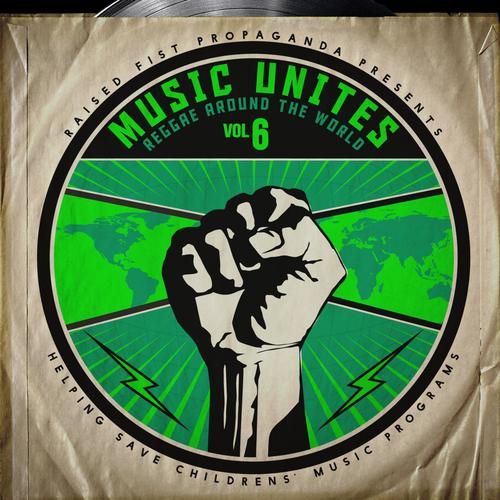 Music Unites: Reggae Around the World, Vol. 6