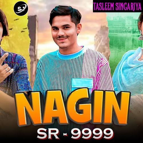 NAGIN SR 9999