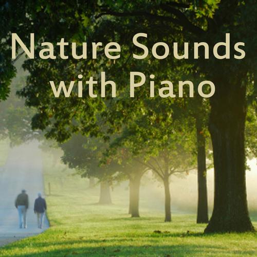 Nature Sounds With Piano