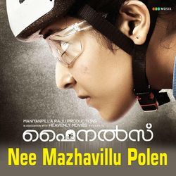 Nee Mazhavillu Polen (From &quot;Finals&quot;)-KioiVwVcD1Y