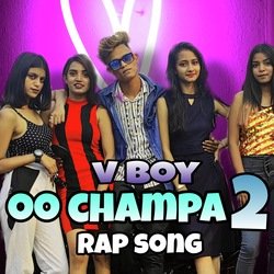 Oo Champa 2 Rap Song-CFwyVTkAZWk