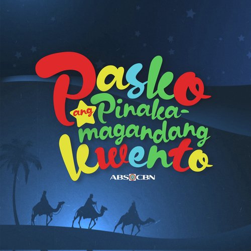 Pasko ang Pinakamagandang Kwento