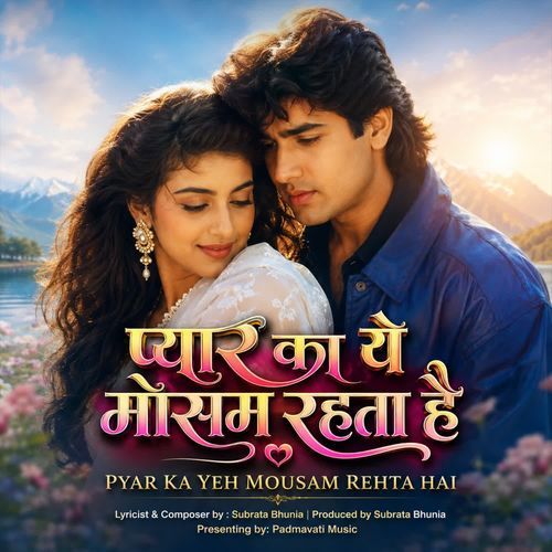 Pyar Ka Yeh Mousam Rehta Hai