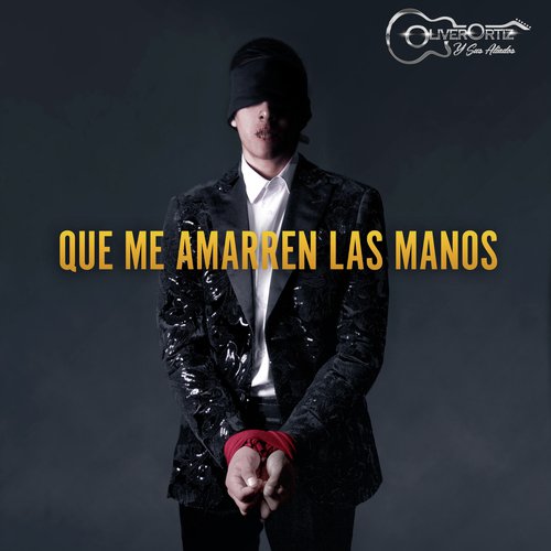 Que Me Amarren Las Manos Song Download From Que Me Amarren Las Manos Jiosaavn