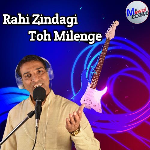 Rahi Zindagi Toh Milenge_poster_image