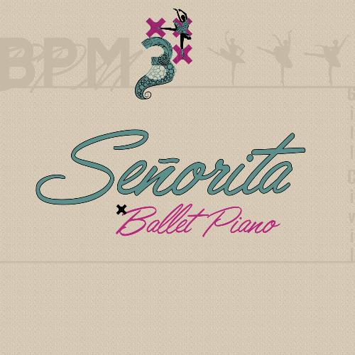 Señorita (Ballet Piano) cover art
