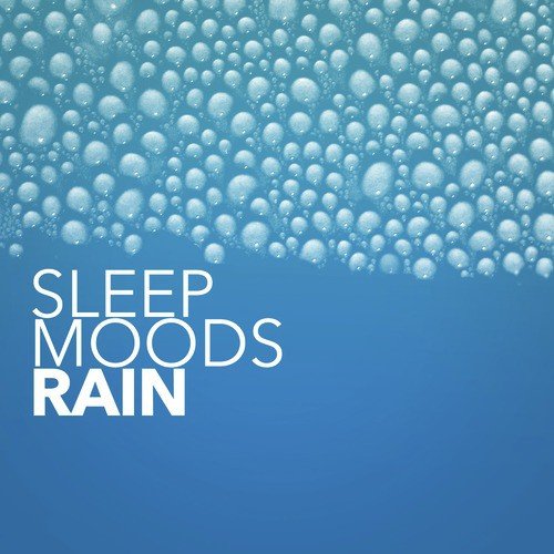 Sleep Moods: Rain