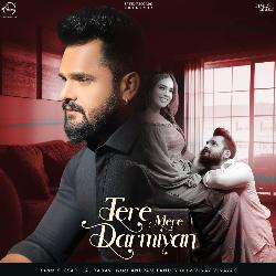 Tere Mere Darmiyan-Ow5faCV,AFI