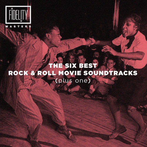 The Six Best Rock 'N' Roll Movie Soundtracks (Plus One)