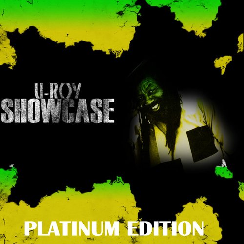 U-Roy Showcase Platinum Edition