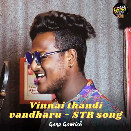 Vinnai Thandi Vandharu - Str Song