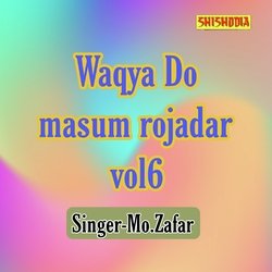 Waqya Do Masum Rojadar Vol 06